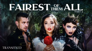 Transfixed / AdultTime - Fairest Of Them All Part 2