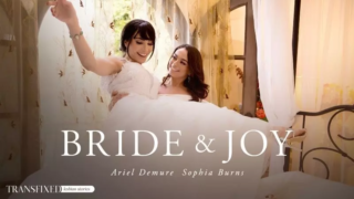 Transfixed / AdultTime - Bride and Joy