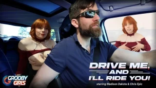 GroobyGirls - Drive Me, And Ill Ride You!